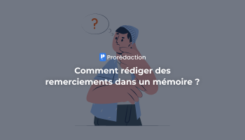 Comment rédiger des remerciements dans un mémoire : exemples de page de remerciements