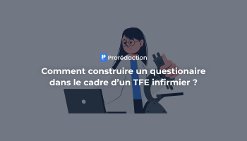 Comment construire un questionnaire dans le cadre d’un TFE infirmier ?