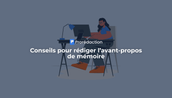 Conseils pour rédiger l’avant-propos de mémoire