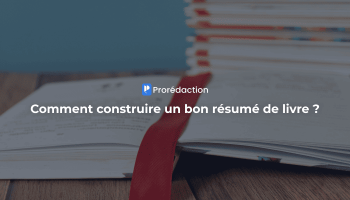 Comment construire un bon résumé de livre ?