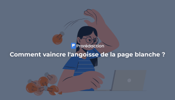 Сomment vaincre l'angoisse de la page blanche ?