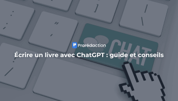 Ecrire un livre avec ChatGPT - guide et conseils