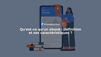 Qu'est-ce qu'un ebook - définition et ses caractéristiques ?