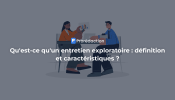 Qu'est-ce qu'un entretien exploratoire ?