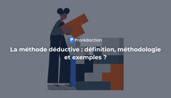 Méthode déductive : définition, étapes et applications