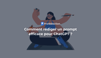 Comment faire un bon prompt ChatGPT : étapes et conseils ?