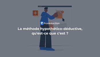 Démarche hypothético-déductive : définition, méthodologie et étapes