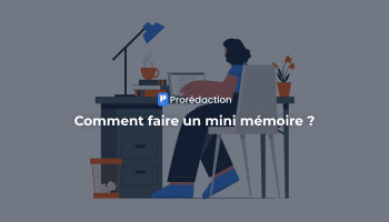 Comment faire un mini-mémoire : plan, méthodologie et exemple ?