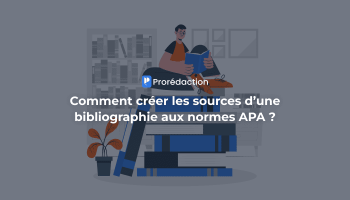 Comment rédiger une bibliographie conforme aux normes APA ?
