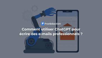 Les prompts ChatGPT pour les e-mails professionnels : lesquels utiliser et exemples à suivre ?