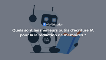 Quels sont les meilleurs outils IA pour la rédaction de mémoires ?
