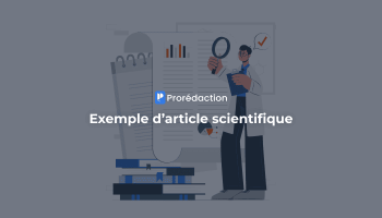Comment rédiger un article scientifique ? Guide pratique avec exemples, structure détaillée et modèle PDF