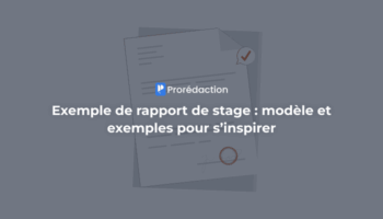 Réussir son rapport de stage : guide complet, exemples et modèles gratuits