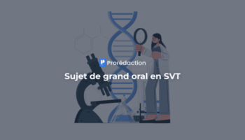 Sujets du Grand Oral en SVT : guide complet 2026 avec les idées, exemples et stratégie de réussite