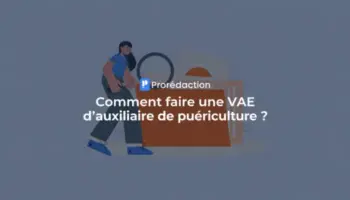 Comment faire une VAE d’auxiliaire de puériculture ?