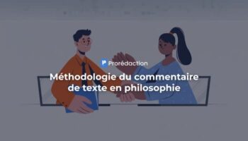 Méthodologie du commentaire de texte en philosophie : guide complet pas à pas