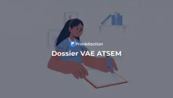 Dossier VAE ATSEM : guide complet pour obtenir votre certification