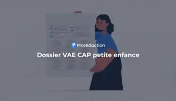 Dossier VAE CAP petite enfance : guide pratique pour réussir votre validation