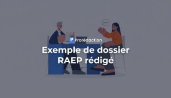 Exemple de dossier RAEP rédigé : modèle, méthode et repères concrets