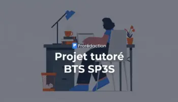 Projet tutoré BTS SP3S : exemple, démarche de projet et conseils pour réussir